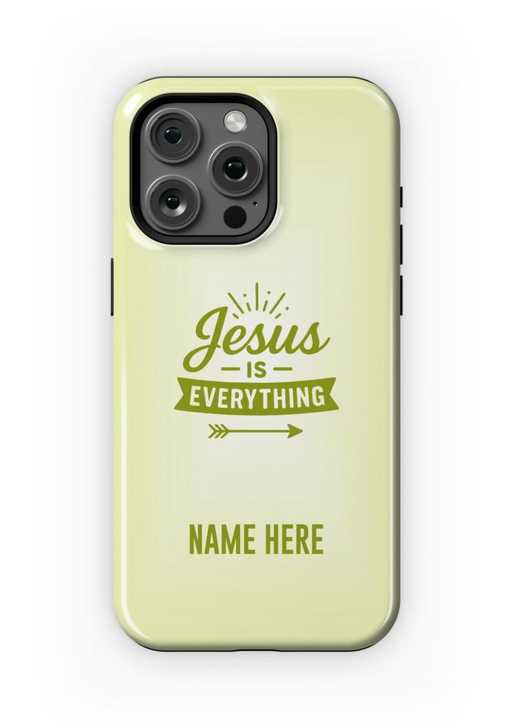 iPhone Case – Jesus is Everything Edition - Shepherds Shelf