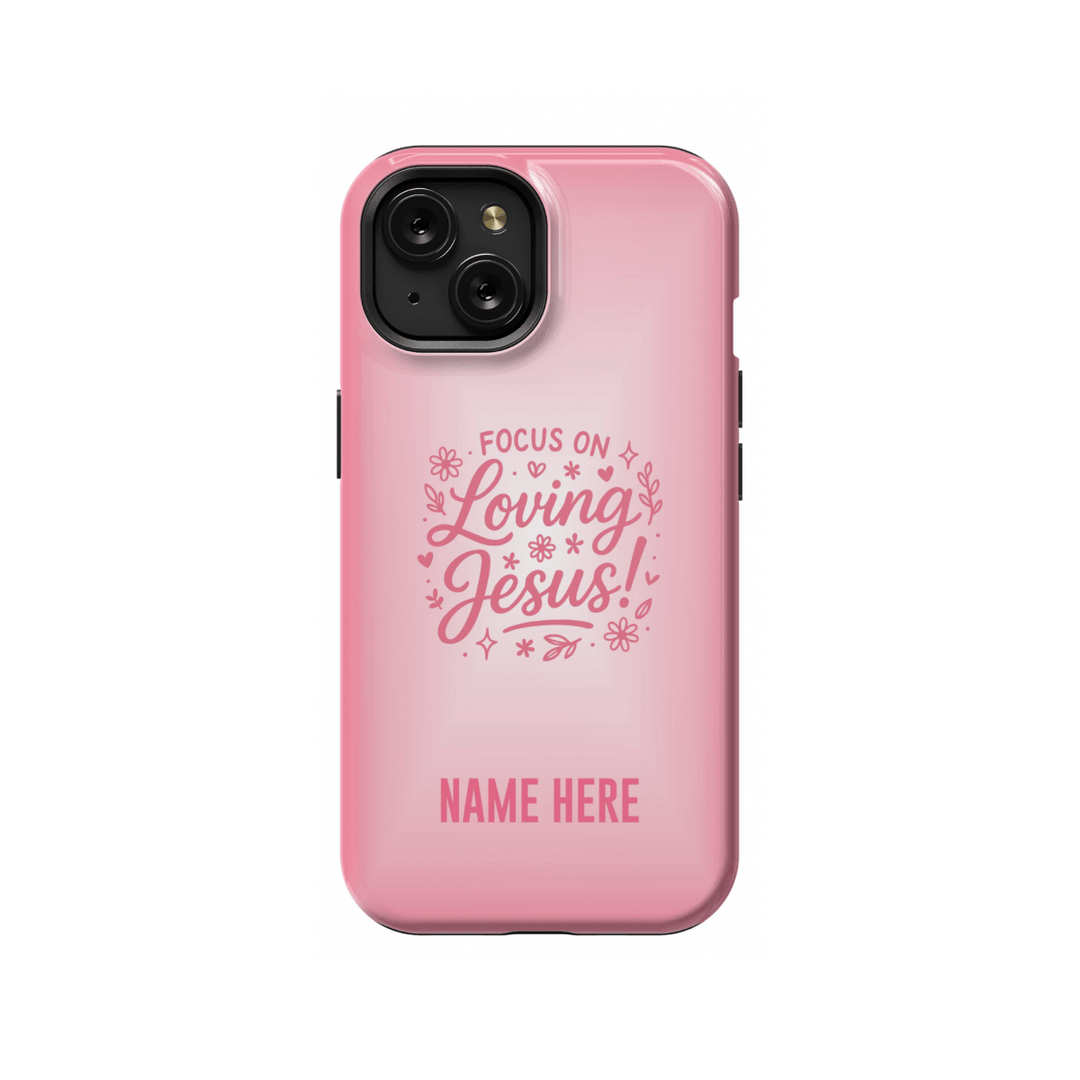 iPhone Case – Loving Jesus Edition - Shepherds Shelf