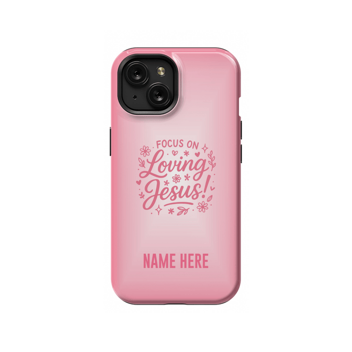 iPhone Case – Loving Jesus Edition - Shepherds Shelf
