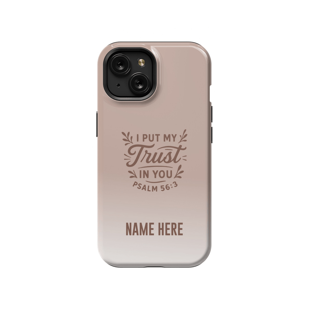 iPhone Case – Trust in You Edition - Shepherds Shelf