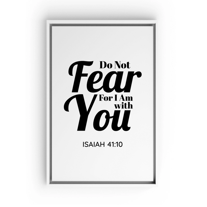 ISAIAH 41:10 - 1 Framed Canvas - Shepherds Shelf