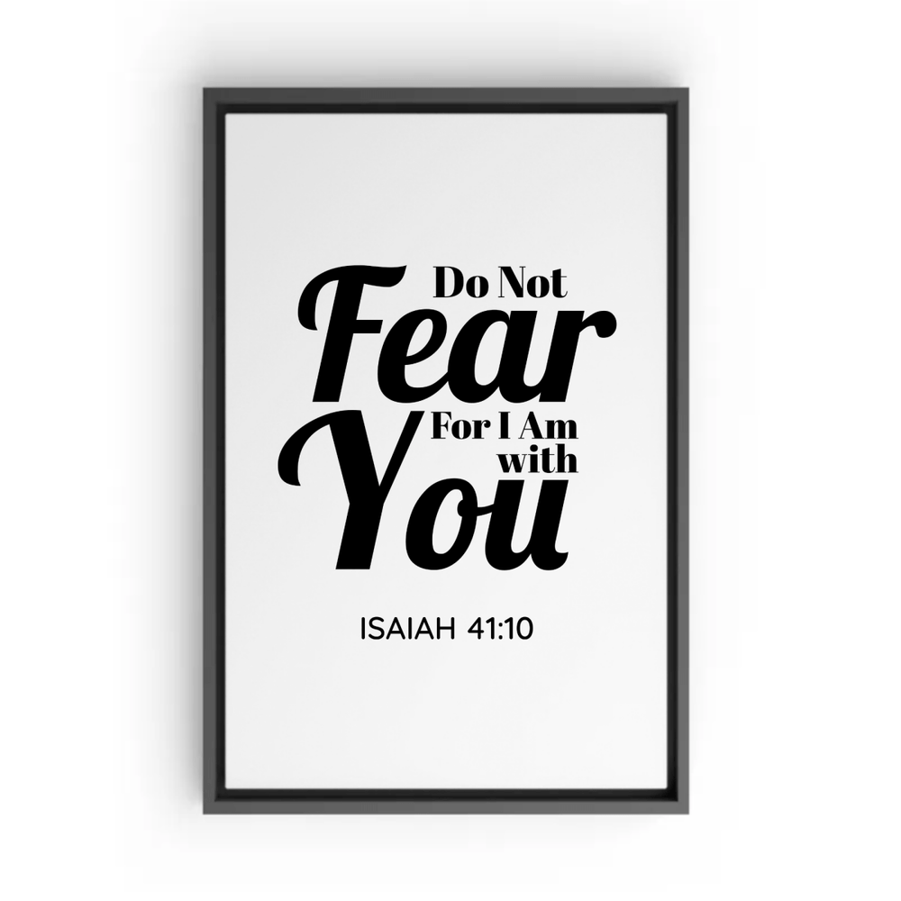 ISAIAH 41:10 - 1 Framed Canvas - Shepherds Shelf