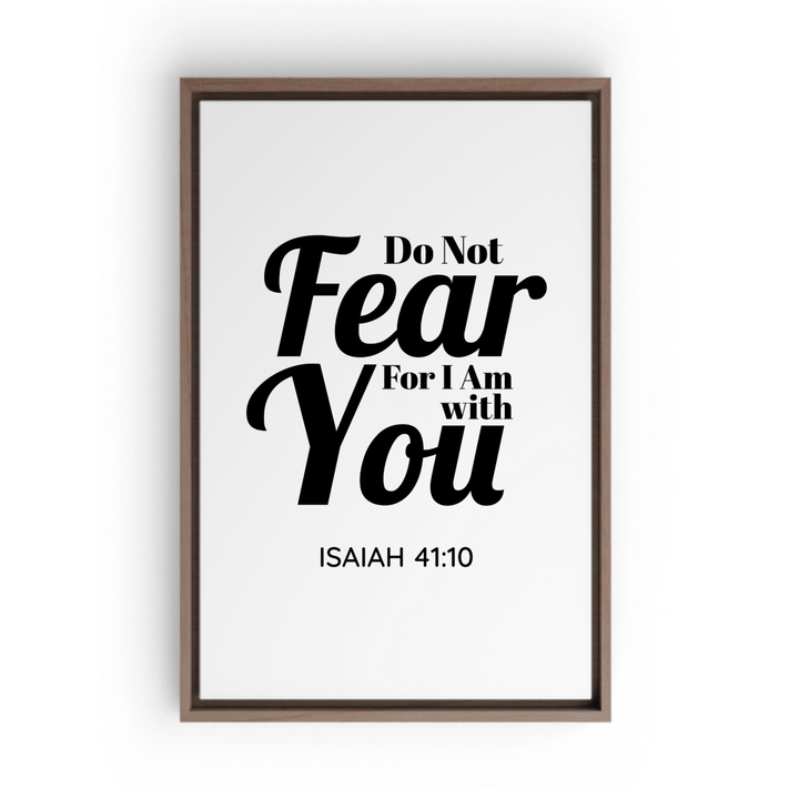 ISAIAH 41:10 - 1 Framed Canvas - Shepherds Shelf