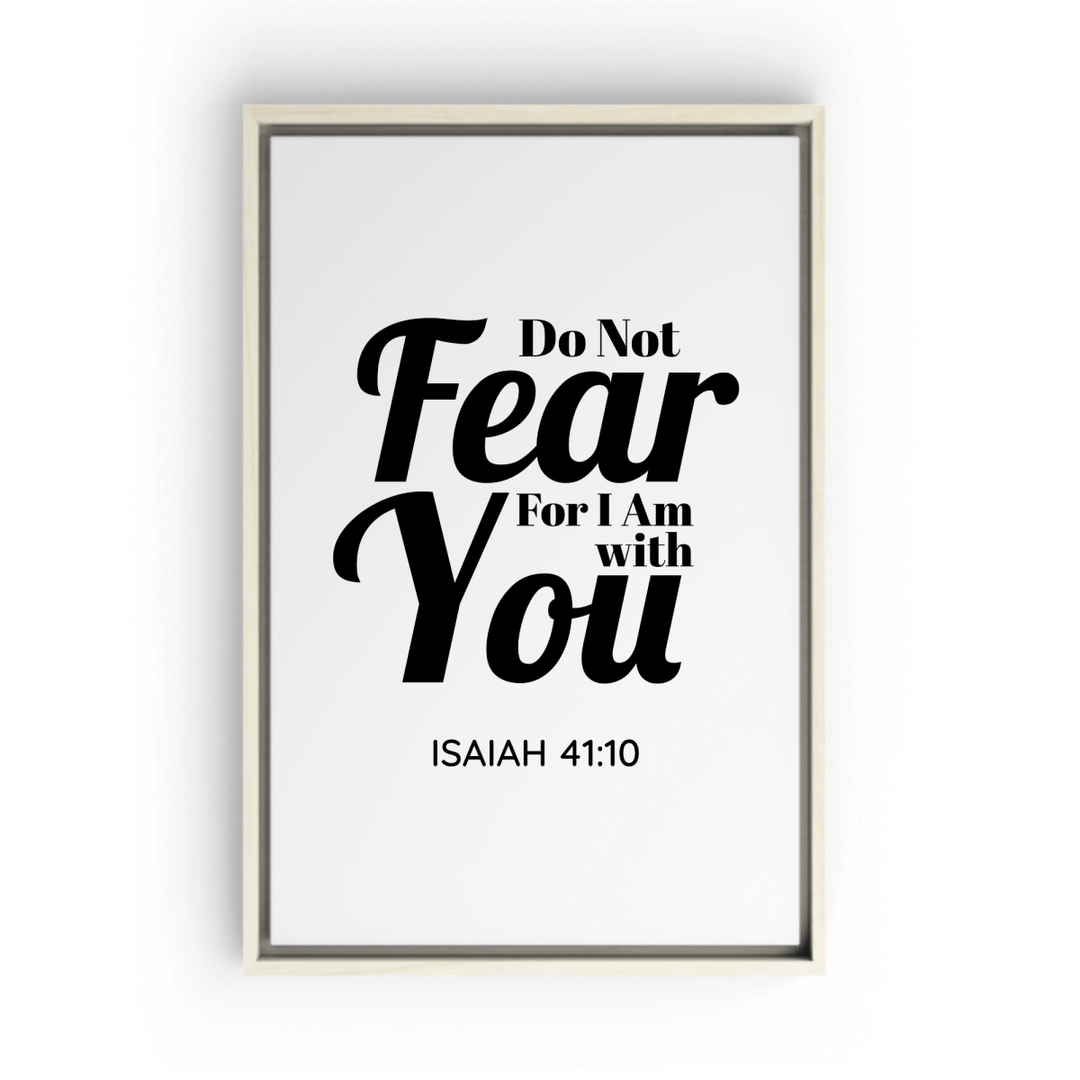 ISAIAH 41:10 - 1 Framed Canvas - Shepherds Shelf
