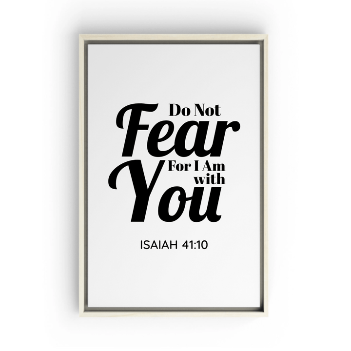 ISAIAH 41:10 - 1 Framed Canvas - Shepherds Shelf
