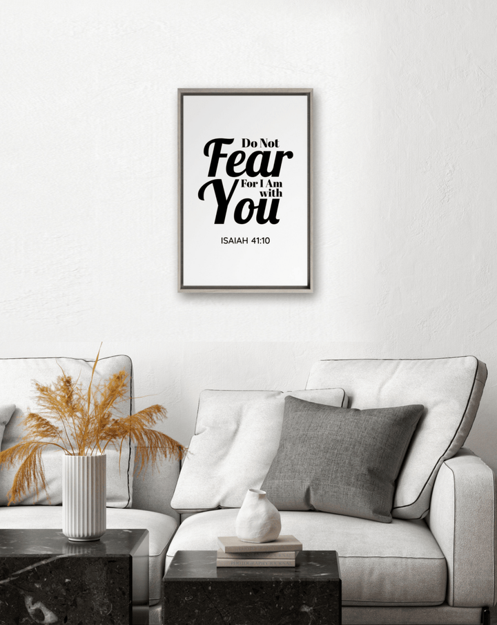 ISAIAH 41:10 - 1 Framed Canvas - Shepherds Shelf
