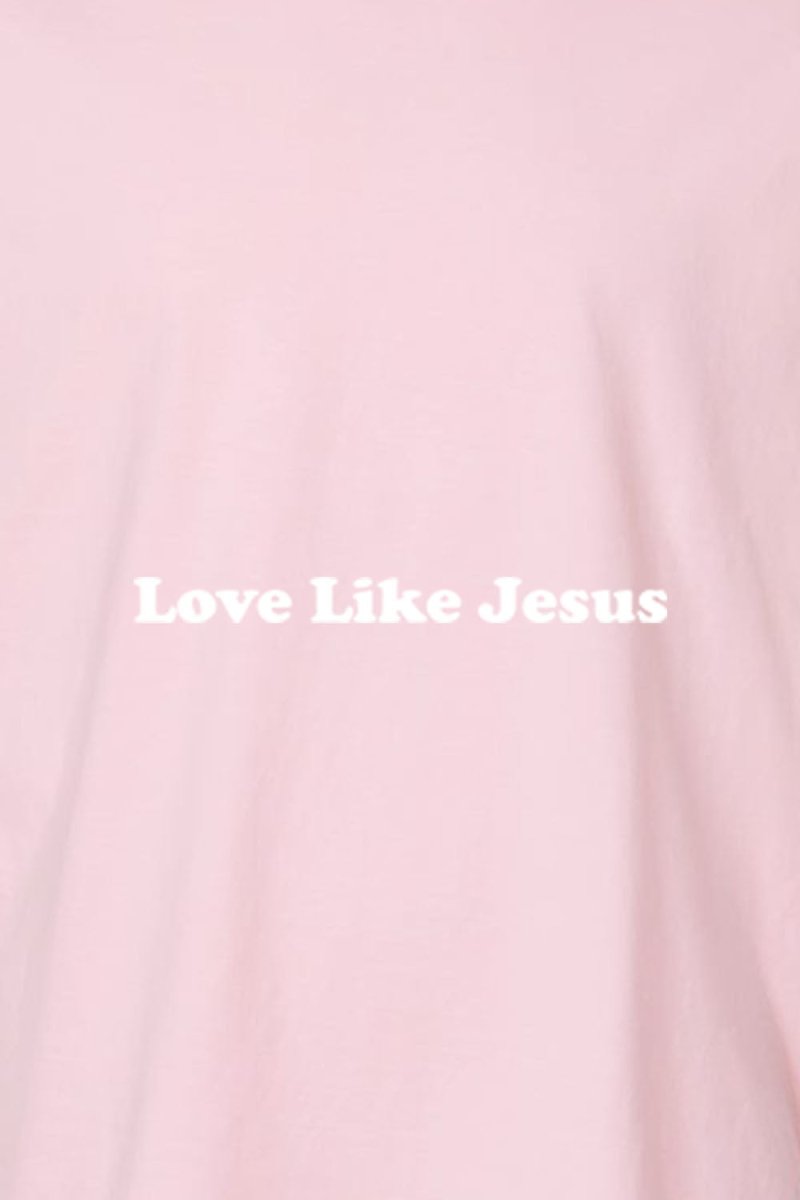 Love Jesus Collection Unisex Garment - Dyed Tee - Shepherds Shelf