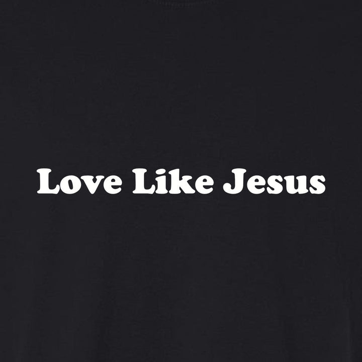 Love Like Jesus 2 Unisex Garment - Dyed Tee - Shepherds Shelf