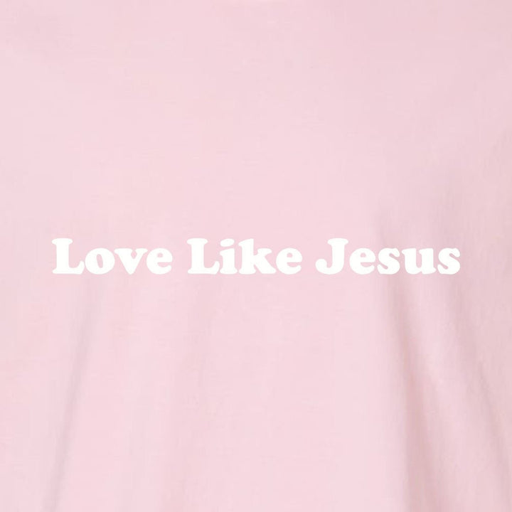 Love Like Jesus 2 Unisex Garment - Dyed Tee - Shepherds Shelf