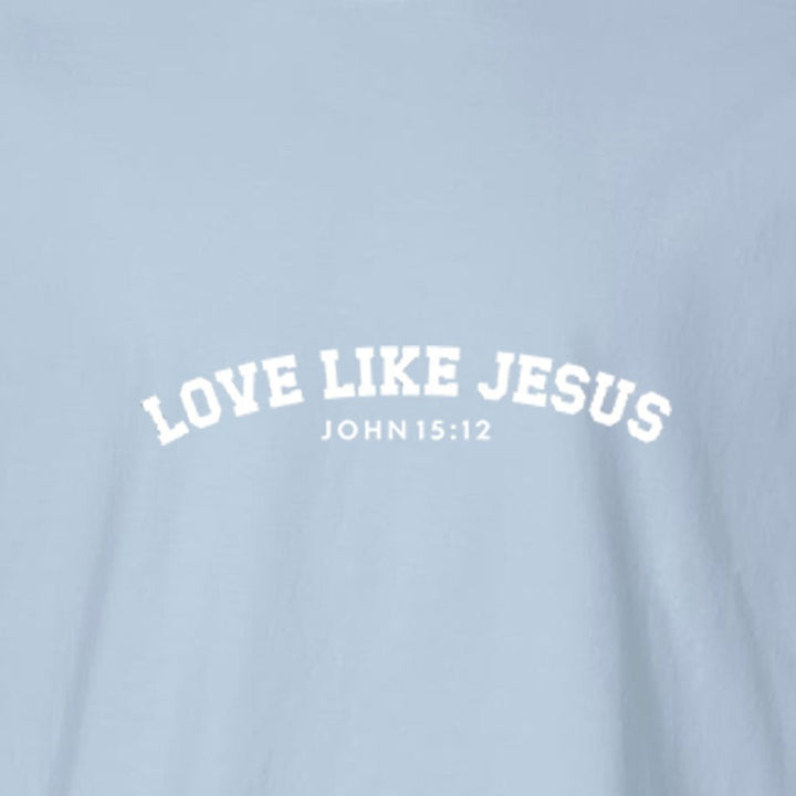 Love Like Jesus Unisex Garment - Dyed Tee - Shepherds Shelf