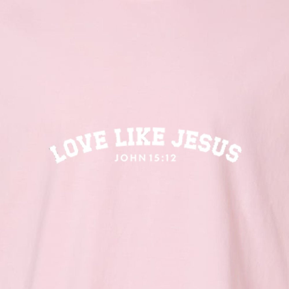Love Like Jesus Unisex Garment - Dyed Tee - Shepherds Shelf