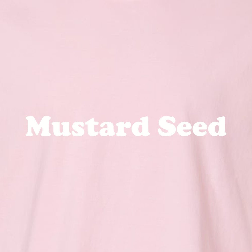 Mustard Seed Unisex Garment - Dyed Tee - Shepherds Shelf