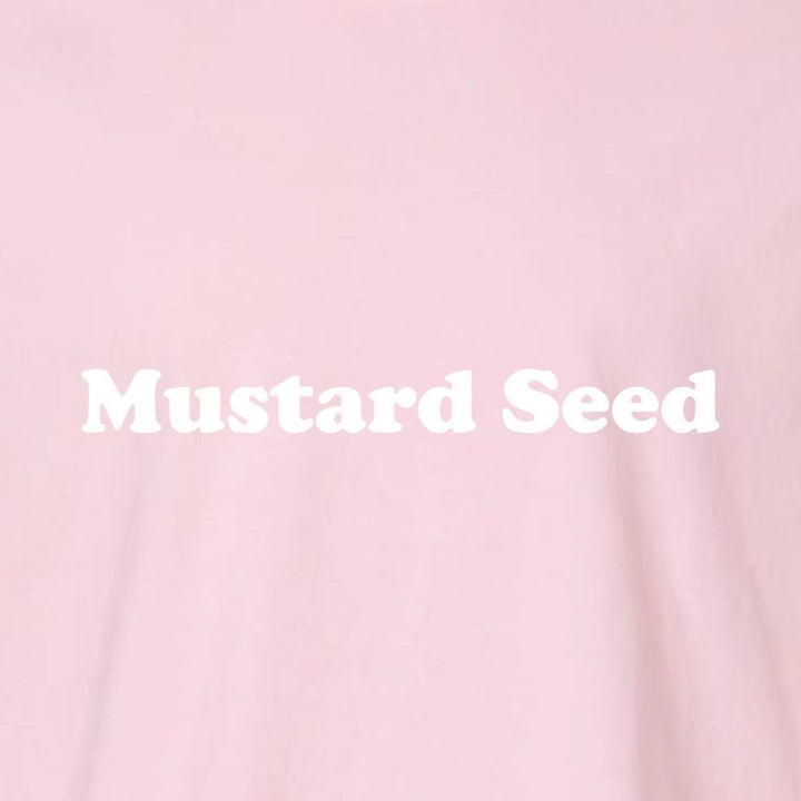Mustard Seed Unisex Garment - Dyed Tee - Shepherds Shelf