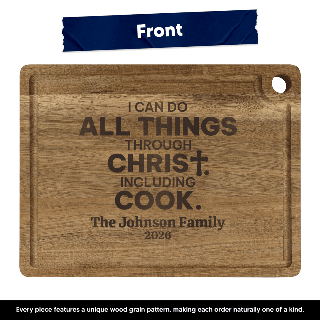 Personalized All Things Through Christ Including Cook Cutting Board | Prep and Chop Wood Board with Drip Ring - Shepherds Shelf