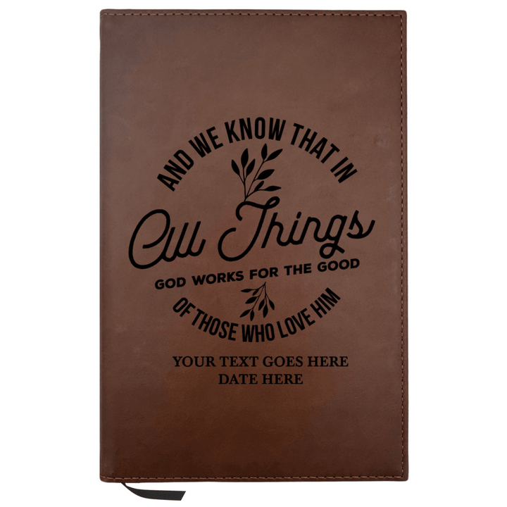 Personalized Brown Leatherette Journal Notebook | All Things God Works For Good - Shepherds Shelf