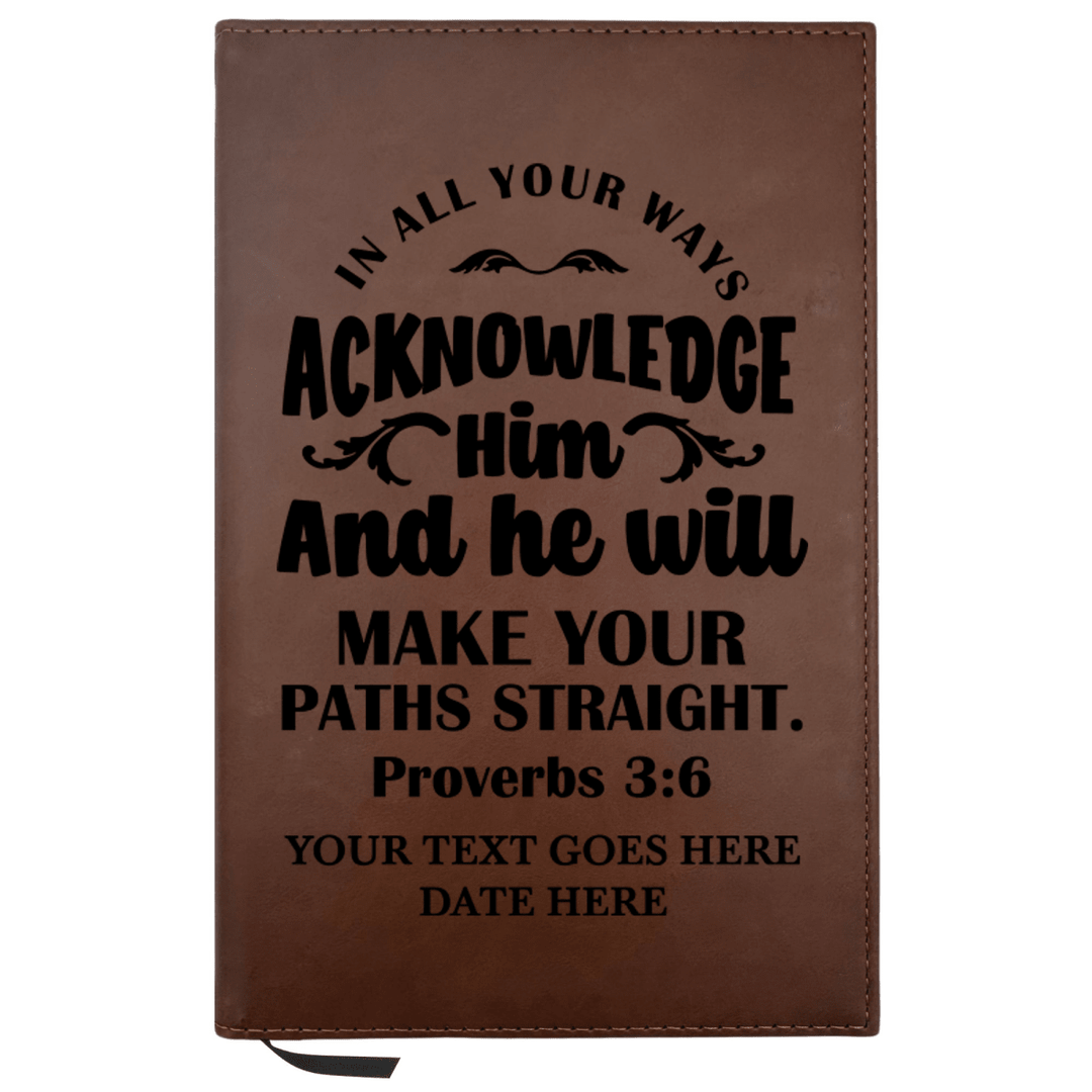 Personalized Brown Leatherette Journal Notebook | Proverbs 3:6 - Shepherds Shelf