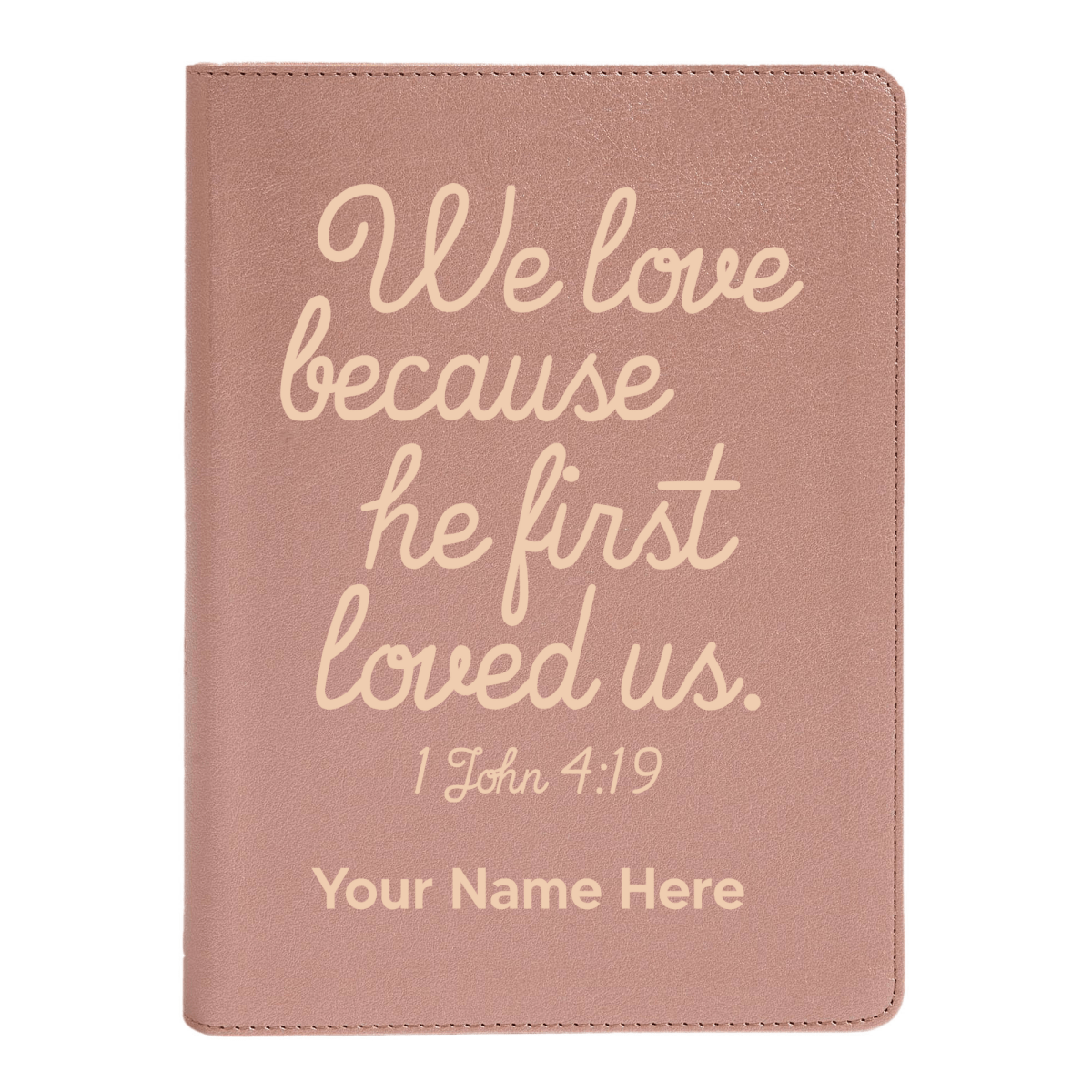 Personalized CSB She Reads Truth Community Study Bible Faux Leather Medium Print Size Rose Gold with FULL COVER 1 John 4:19 Design | Shepherds Shelf - Shepherds Shelf