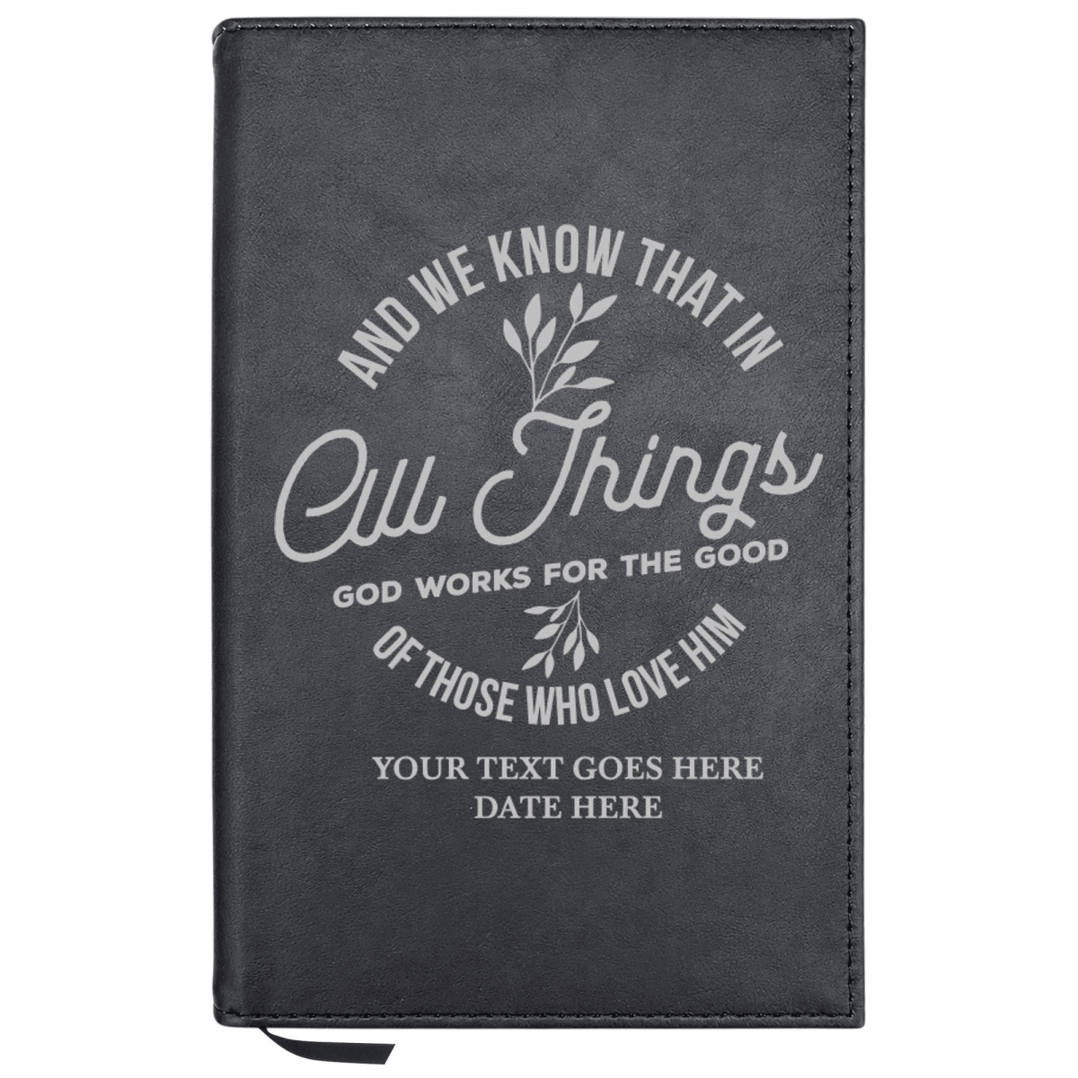 Personalized Leatherette Journal Notebook | All Things God Works For Good - Shepherds Shelf