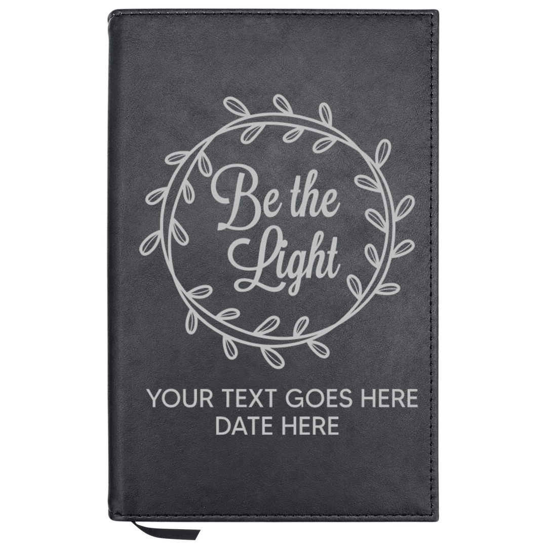 Personalized Leatherette Journal Notebook | Be the Light - Shepherds Shelf
