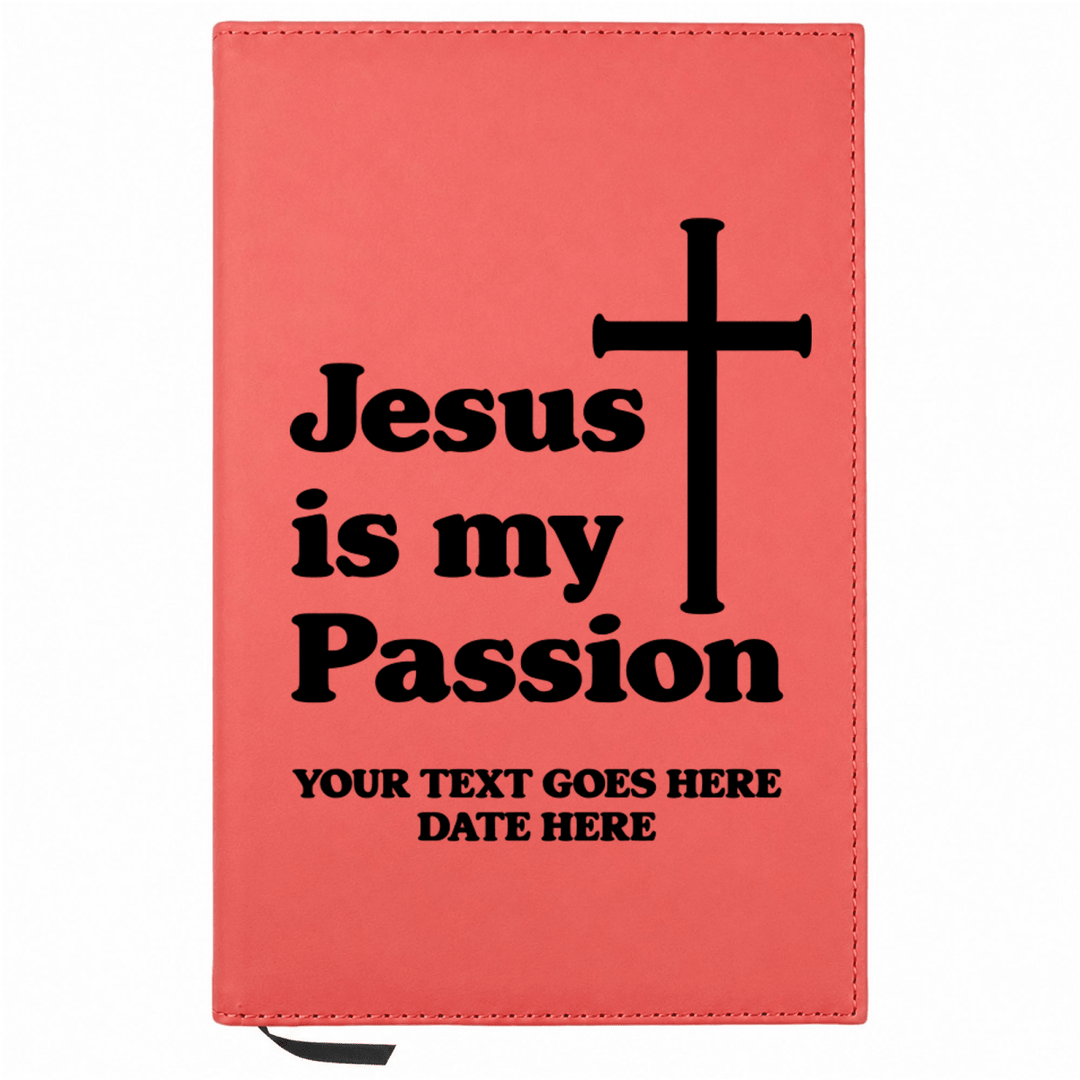 Personalized Leatherette Journal Notebook | Jesus is my Passion - Shepherds Shelf