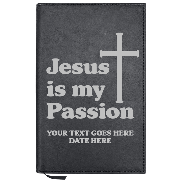 Personalized Leatherette Journal Notebook | Jesus is my Passion - Shepherds Shelf
