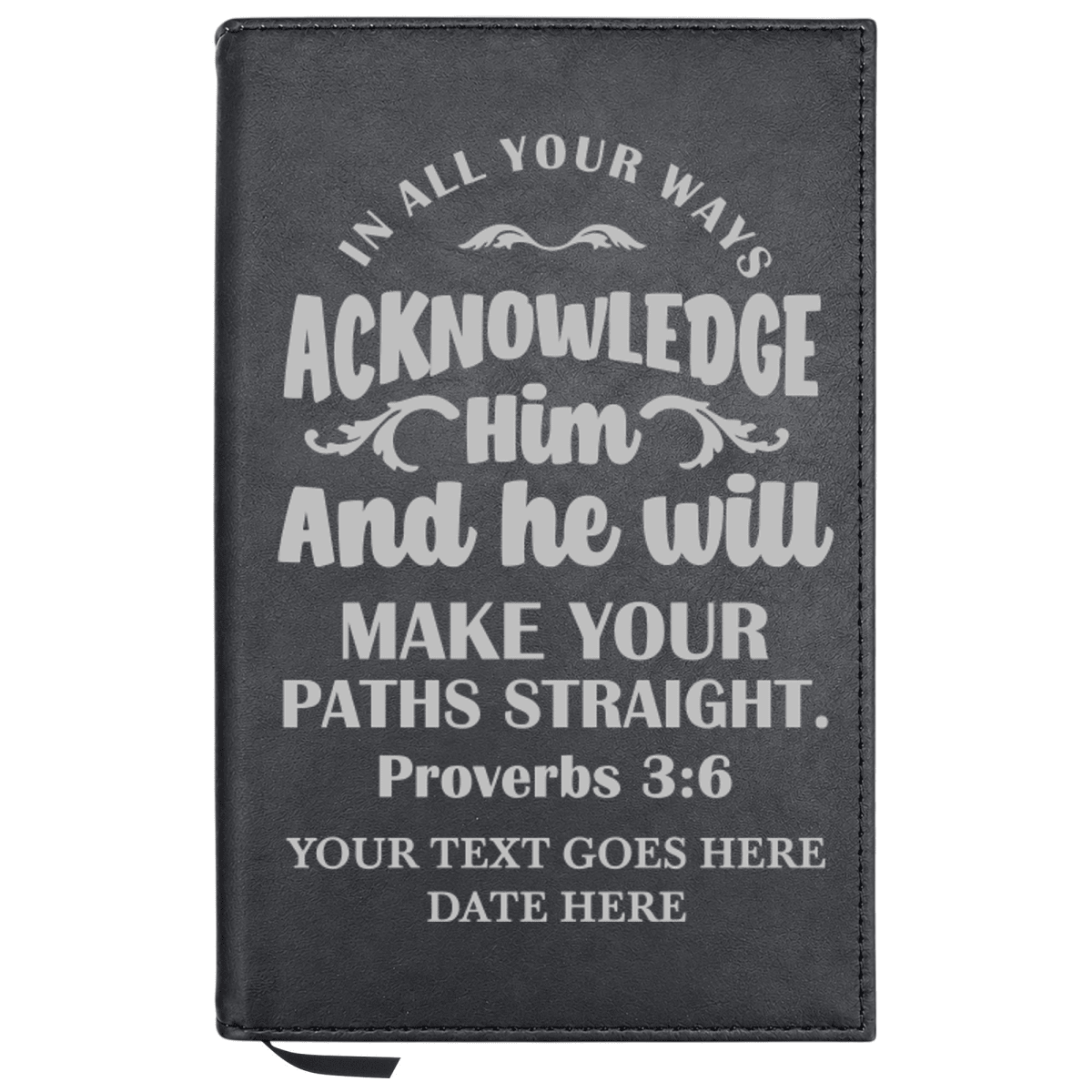 Personalized Leatherette Journal Notebook | Proverbs 3:6 - Shepherds Shelf