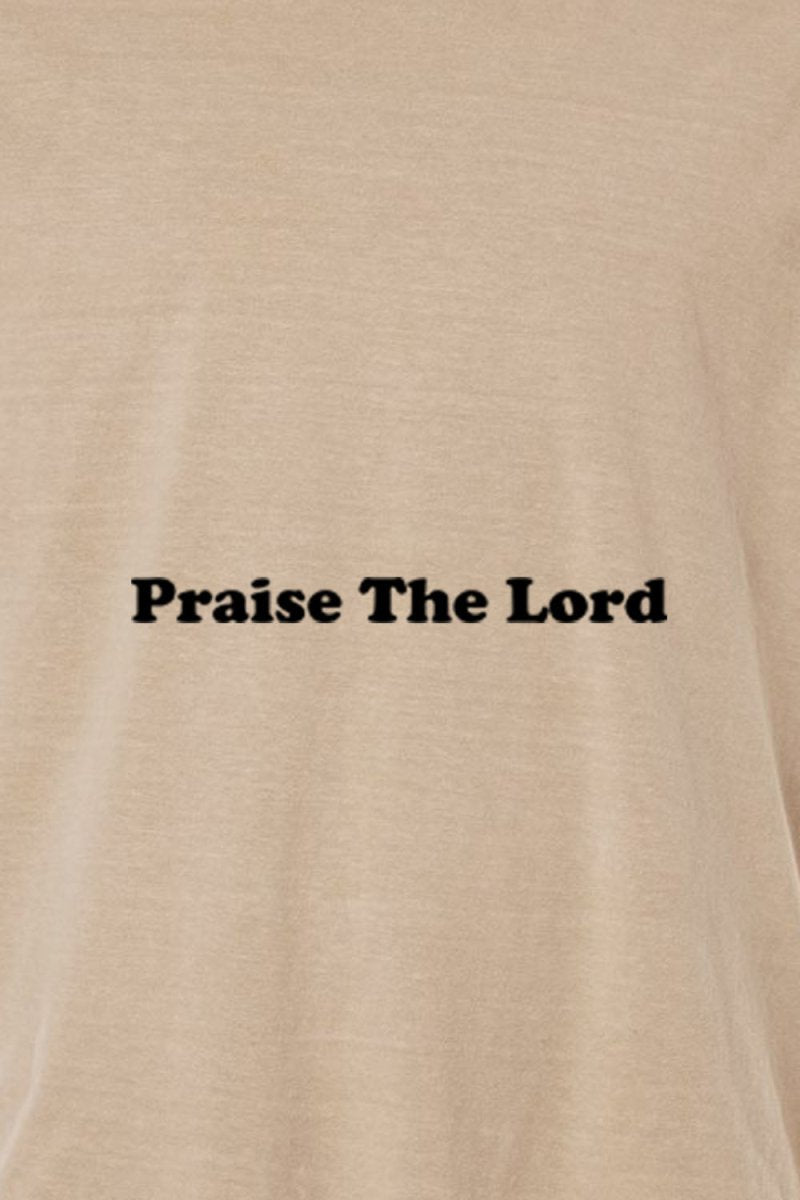 Praise The Lord Unisex Garment - Dyed Tee - Shepherds Shelf