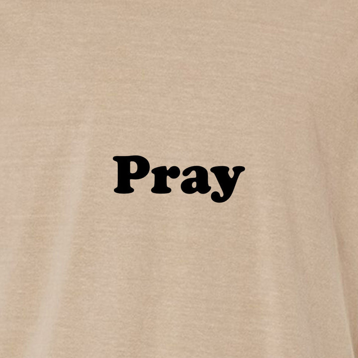 Pray Unisex Garment - Dyed Tee - Shepherds Shelf