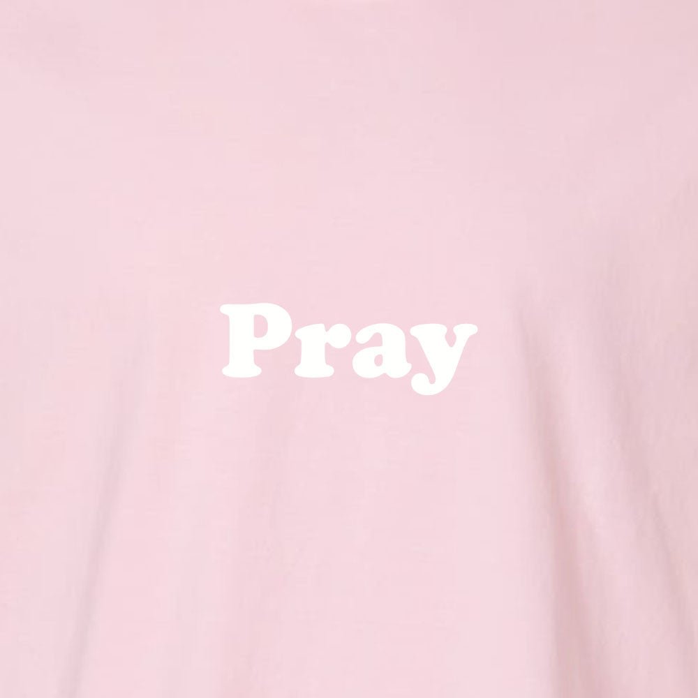 Pray Unisex Garment - Dyed Tee - Shepherds Shelf