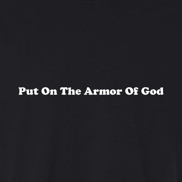 Put On The Armor Of God Unisex Garment - Dyed Tee - Shepherds Shelf