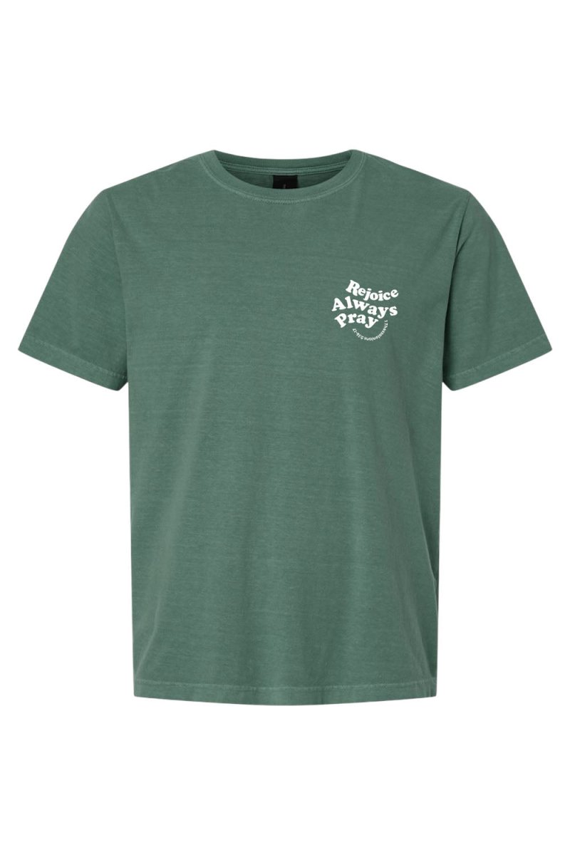 Rejoice Always Pray Unisex Garment - Dyed Tee - Shepherds Shelf