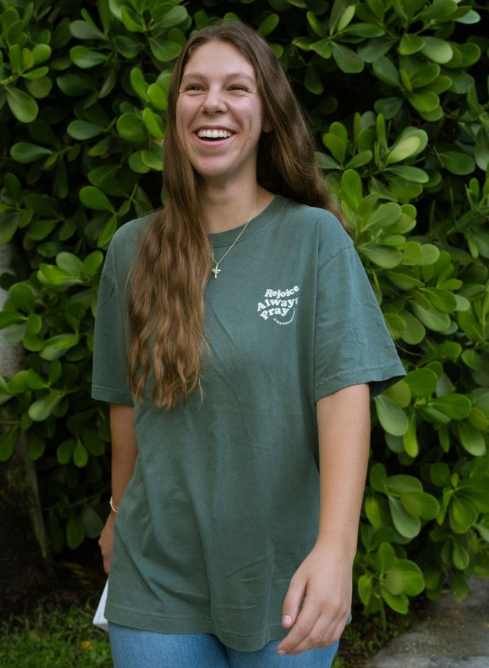 Rejoice Always Pray Unisex Garment-Dyed Tee