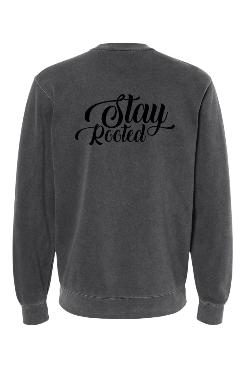 Stay Rooted Unisex Pigment - Dyed Crewneck Sweatshirt - Shepherds Shelf