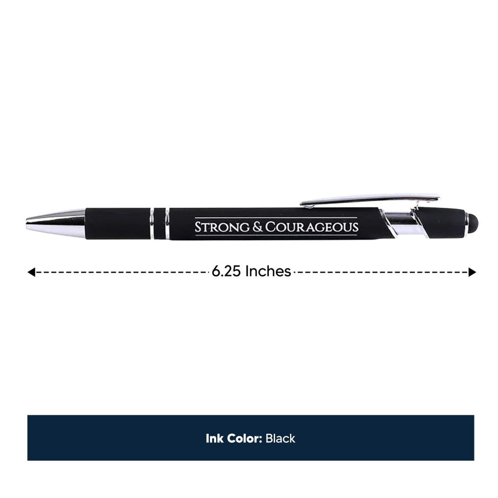 Strong & Courageous Black Metal Stylus Pen – Black Ink, Gift - Ready | Shepherds Shelf - Shepherds Shelf