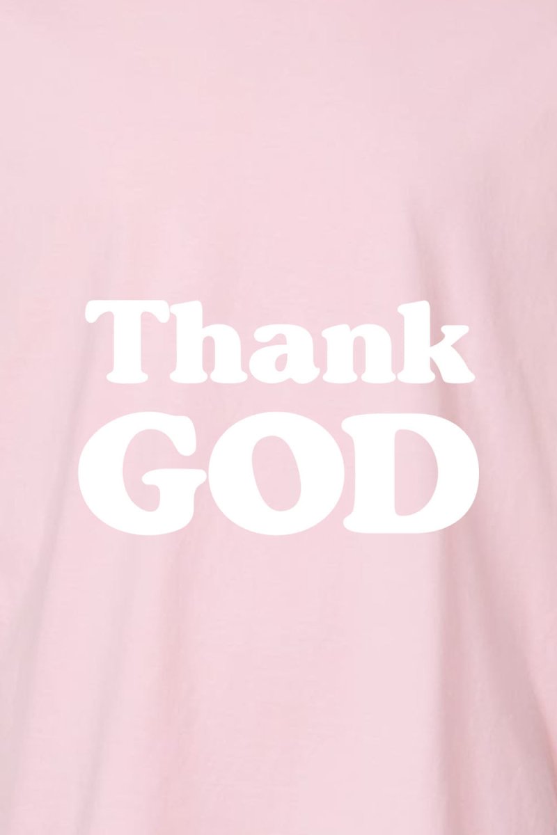 Thank God Unisex Garment - Dyed Tee - Shepherds Shelf