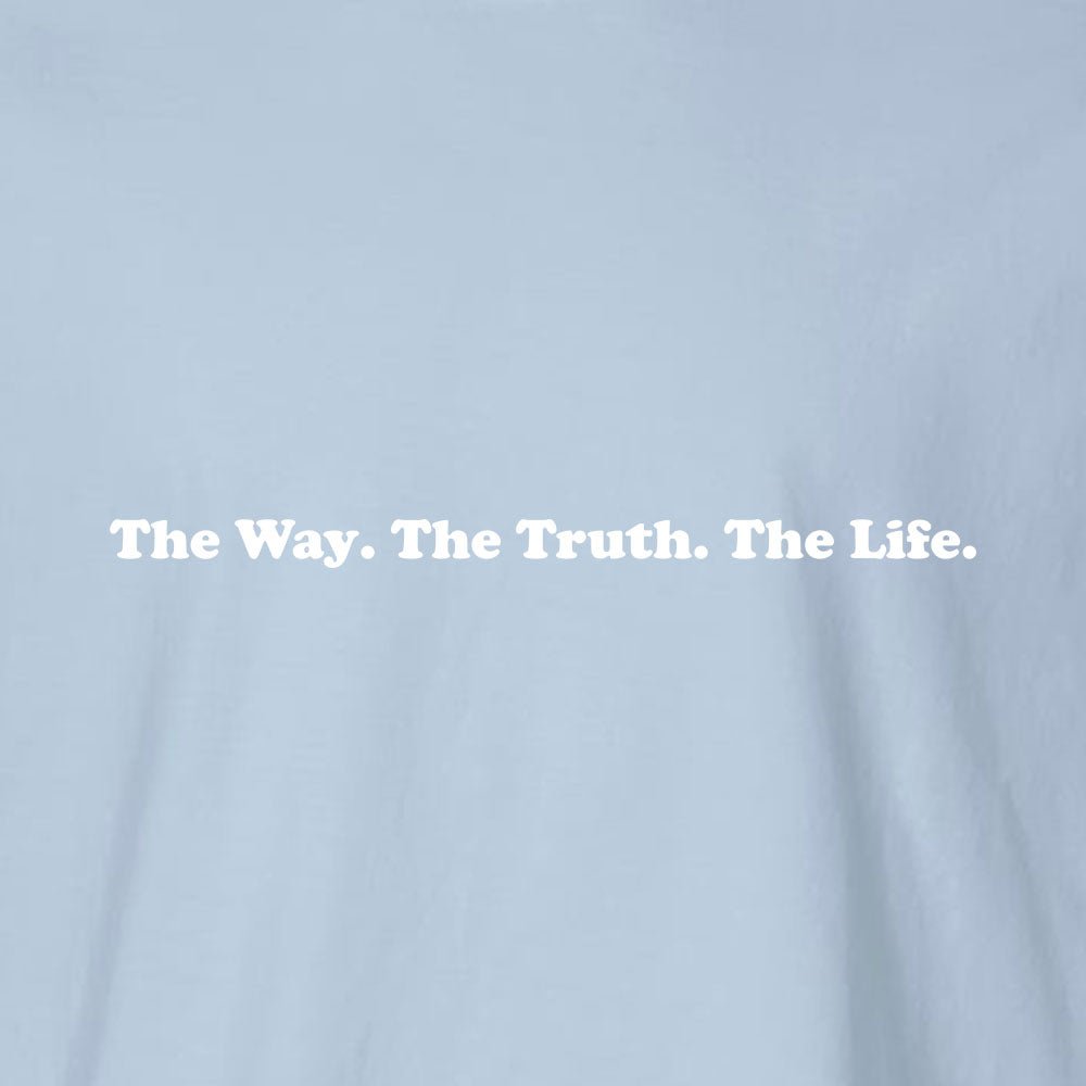 The Way The Truth The LIfe Unisex Garment - Dyed Tee - Shepherds Shelf