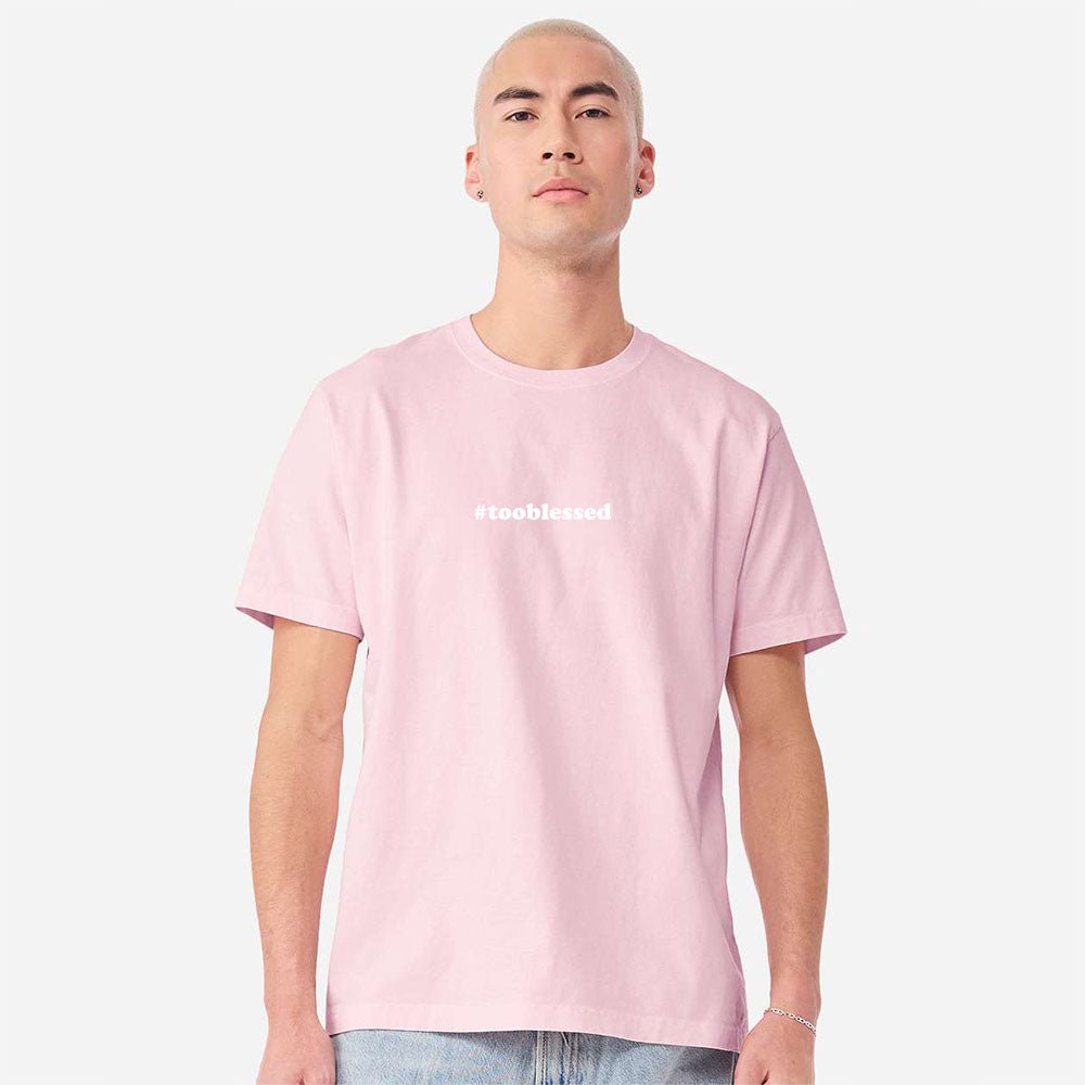 Too Blessed Unisex Garment - Dyed Tee - Shepherds Shelf