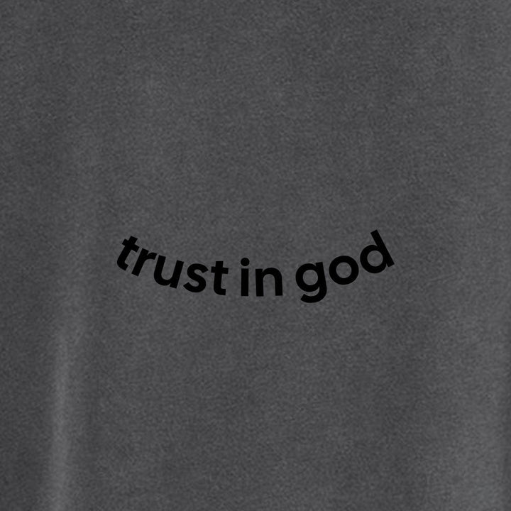 Trust in God Unisex Pigment - Dyed Hoodie Sweatshirt - Shepherds Shelf