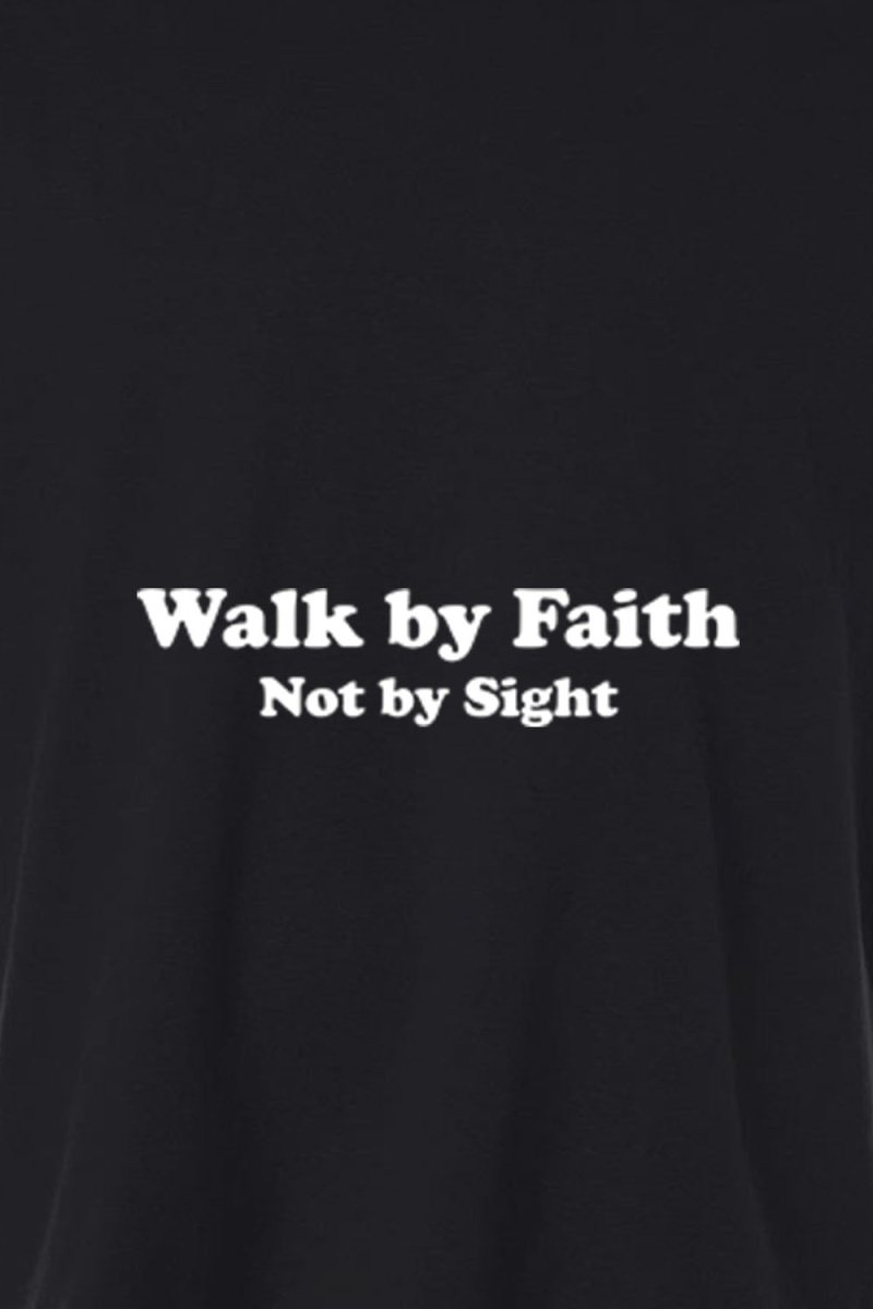 Walk by Faith Not By Sight Unisex Garment - Dyed Tee - Shepherds Shelf