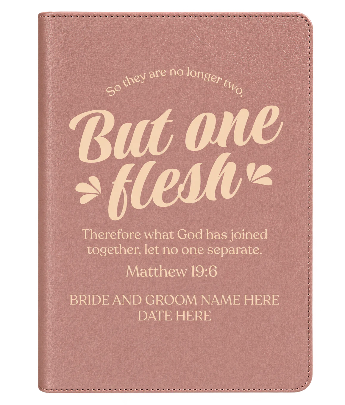 Rose-gold CSB wedding Bible with a Matthew 19:6 design